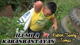 ILI MI A KABANBANTAYAN/RUBEN GABOL TOMAS \