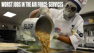 Worst Jobs in the Air Force: Services (3F1X1)