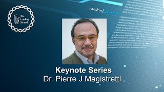 CSHL Keynote Series; Dr. Pierre J Magistretti, University of Lausanne