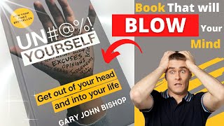 This Book Will Blow Your Mind 🤯| Unfu*k Yourself | Book Summary By Gary John Bishop