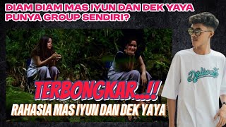 Terbongkar! Rahasia Mas Iyun dan Dek Yaya, Diam-diam Punya Group Sendiri?