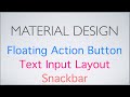 273 Android TextInputLayout, SnackBar, Floating Action Button |