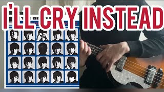 【I'll Cry Instead】左利きでビートルズのベース弾いてみた／The Beatles Bass Cover with left handed style