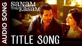 Sanam Teri Kasam Title Song 8d audio