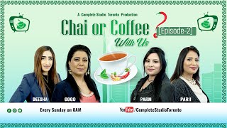 S1 - Episode - 2 | Chai or Coffee with Us | #ChaiorCoffeeWithUs