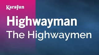 Highwayman - The Highwaymen | Karaoke Version | KaraFun