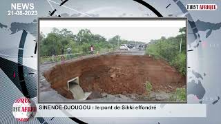 SINENDE - DJOUGOU : LE PONT DE SIKKI EFFONDRÉ