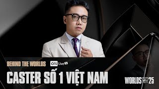 BLV Hoàng Luân - Nguồn Gốc Và Sức Mạnh l Tập 11 - Behind The Worlds | ON Live Liên Minh