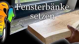 Setzen der Fensterbänke mit Montagekleber | Rundgang durchs Haus (Fensterbänke Teil 12)