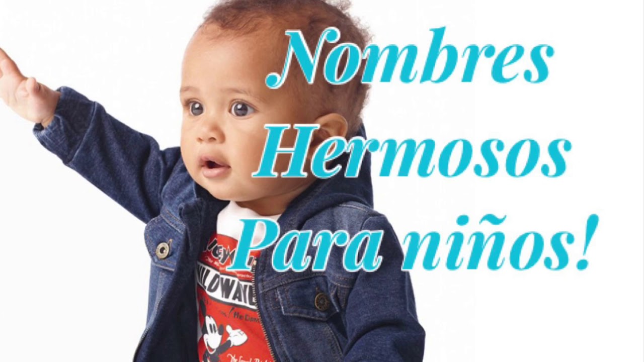 Hermosos Nombres Compuestos Para Niños! 2020 - YouTube