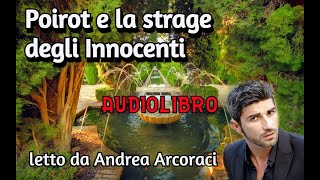 POIROT E LA STRAGE DEGLI INNOCENTI -Audiolibro letto da Andrea Arcoraci