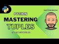 Python Tuples for Beginners — #8 Tuple Functions & Built-in Methods