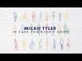 Micah Tyler - In Case You Didn't Know (Official Lyric Video)