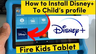 How to Install Disney+ app on Child’s Profile (Fire Kids Tablet)