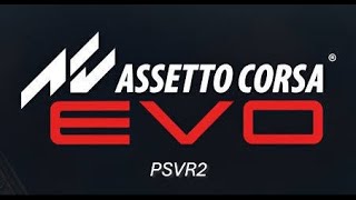 AC EVO PSVR2 Test 2 with Audio