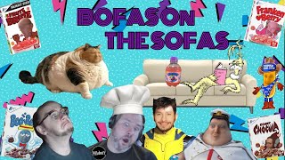 BOFAS On The SOFAS | Episode #302