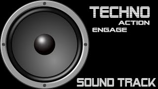 Techno Action Engage Soundtrack