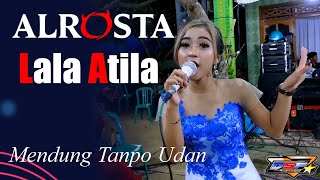 Si Centil Lala Atila  ALROSTA  DONGKREK MENDUNG TANPO UDAN