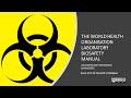 WORLD HEALTH ORGANIZATION: LABORATORY BIOSAFETY MANUAL