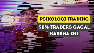 90% traders gagal karena ini. (Cara jadi 10%)