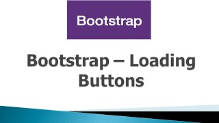 Bootstrap 3 Tutorials - #17 Loading Buttons
