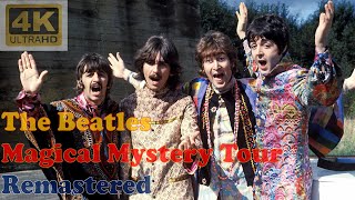 THE BEATLES - MAGICAL MYSTERY TOUR from 1967 (Remastered Audio) [4K Video With Lyrics]