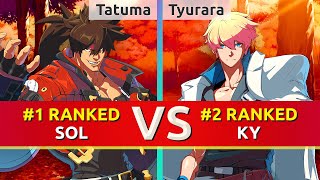 GGST ▰ Tatuma (#1 Ranked Sol) vs Tyurara (#2 Ranked Ky). High Level Gameplay