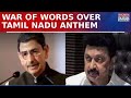 War Of Words Erupts Over Tamil Nadu Anthem Between CM M.K. Stalin & Governor RN Ravi | Latest News