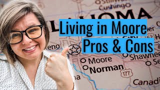 Living in Moore, Oklahoma | Pros & Cons