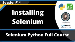 Installing Selenium (Selenium Python - Session 4)
