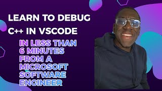 Debugging C/C++ with Visual Studio Code Explained in Less Than 6 Minutes!