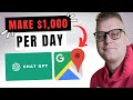 FASTEST Way to Make $1,000 Per Day With Chat GPT / Google Maps (Even if You're a Beginner)