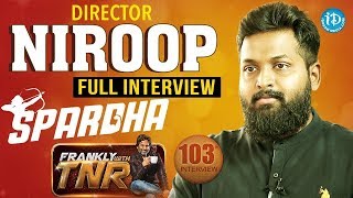 Director Niroop Exclusive Interview || Frankly With TNR #103 || Talking Movies With iDream
