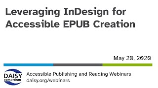 Leveraging InDesign for Accessible EPUB Creation
