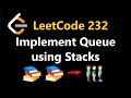 Implement Queue using Stacks - Leetcode 232 - Python