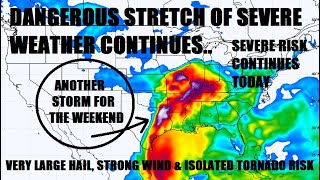 Severe weather stretch continues.. Wednesday severe risk update! Weekend system will be dangerous..