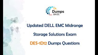 Updated DELL EMC Midrange Storage Solutions Exam DES-1D12 Dumps Questions