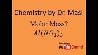 What is the molar mass of aluminum nitrate? Molecular Weight - Chemistry