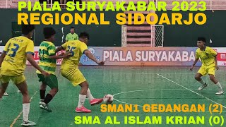 PIALA SURYAKABAR: SMAN 1 GEDANGAN (2) VS (0) SMA AL ISLAM KRIAN