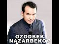 Ozodbek Nazarbekov   - Hayot Rayhon