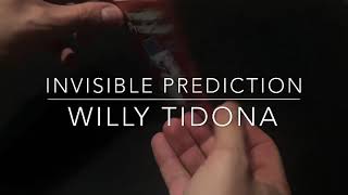 Invisible prediction by Willy Tidona.