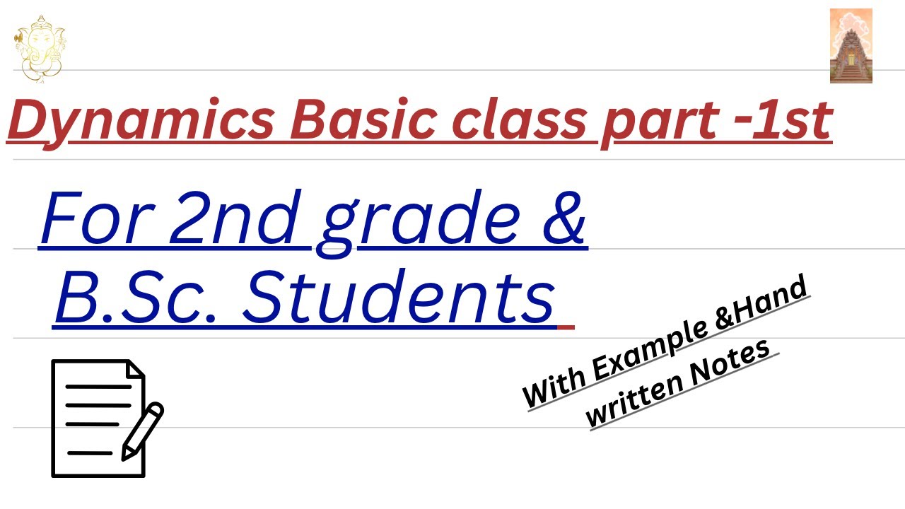 Dynamics Basic Class || Dynamics Math B.Sc. Basic Class Part-1st ...