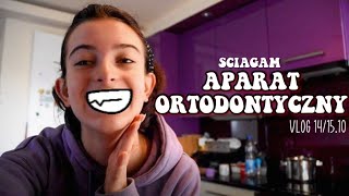 ŚCIĄGAM APARAT ORTODONTYCZNY- vlog 14/15.10