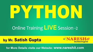 PYTHON Demo Session 2 @ 9:15 AM (IST) | by Mr.Satish Gupta (31st March 2020)