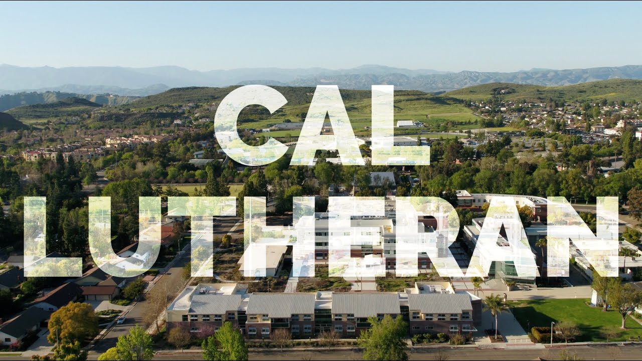 The Cal Lutheran Undergraduate Experience Youtube