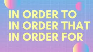 การใช้ in order to / in order that / in order for