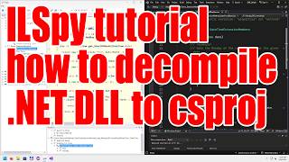 ILSpy tutorial - how to decompile a .NET DLL to a csproj project - February 2026 - 64841ca8