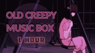 • Creepy old Music Box • 1 Hour - \