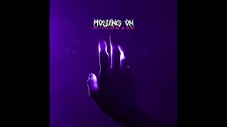 MitroWave - Holding On