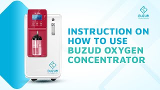 How to use the BUZUD Oxygen Concentrator SZ-5BW-5L